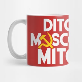 Ditch Moscow Mitch Mug